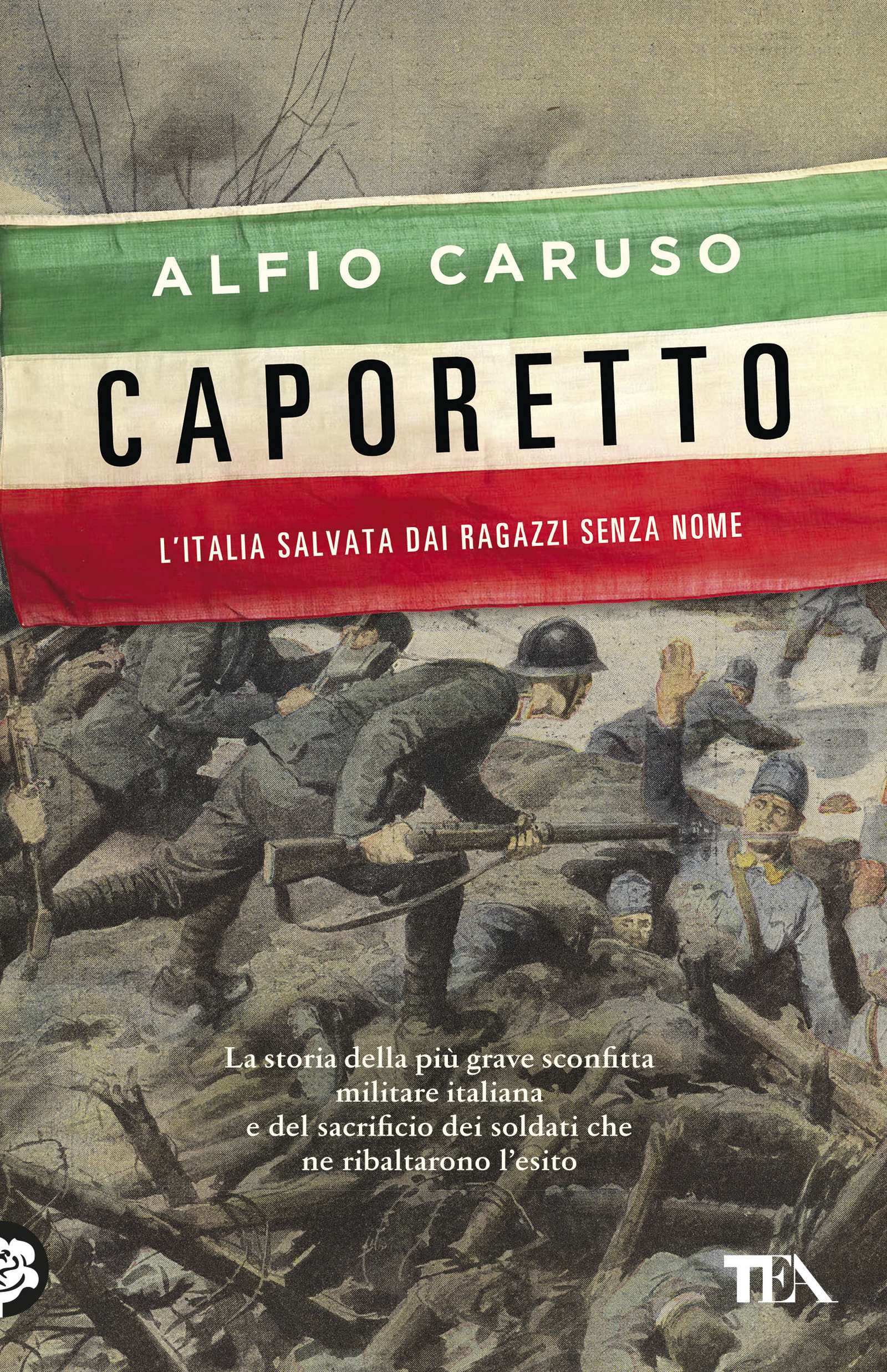 Alfio Caruso Caporetto TEA Libri