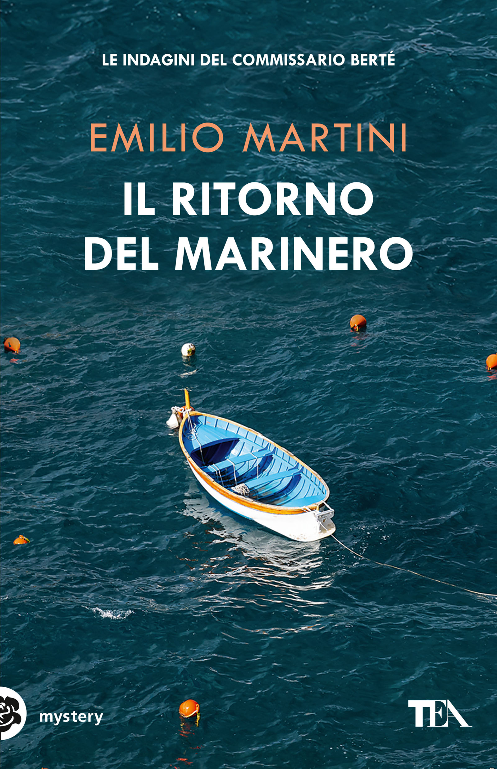 Emilio Martini - Il ritorno del Marinero — TEA Libri