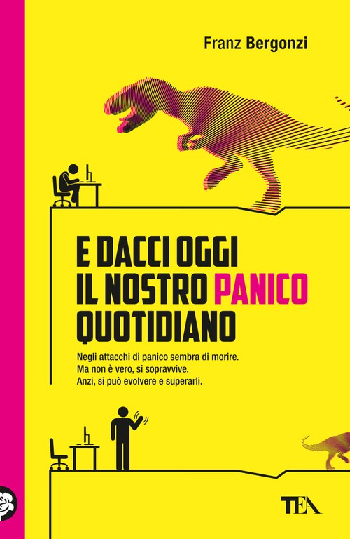 E dacci oggi il nostro panico quotidiano