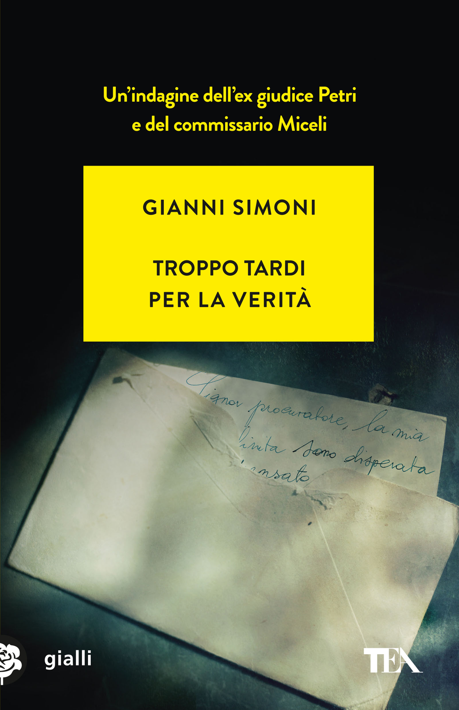 Piazza San Sepolcro. La prima indagine del commissario Lucchesi - Gianni  Simoni - Libro - TEA - Narrativa Tea