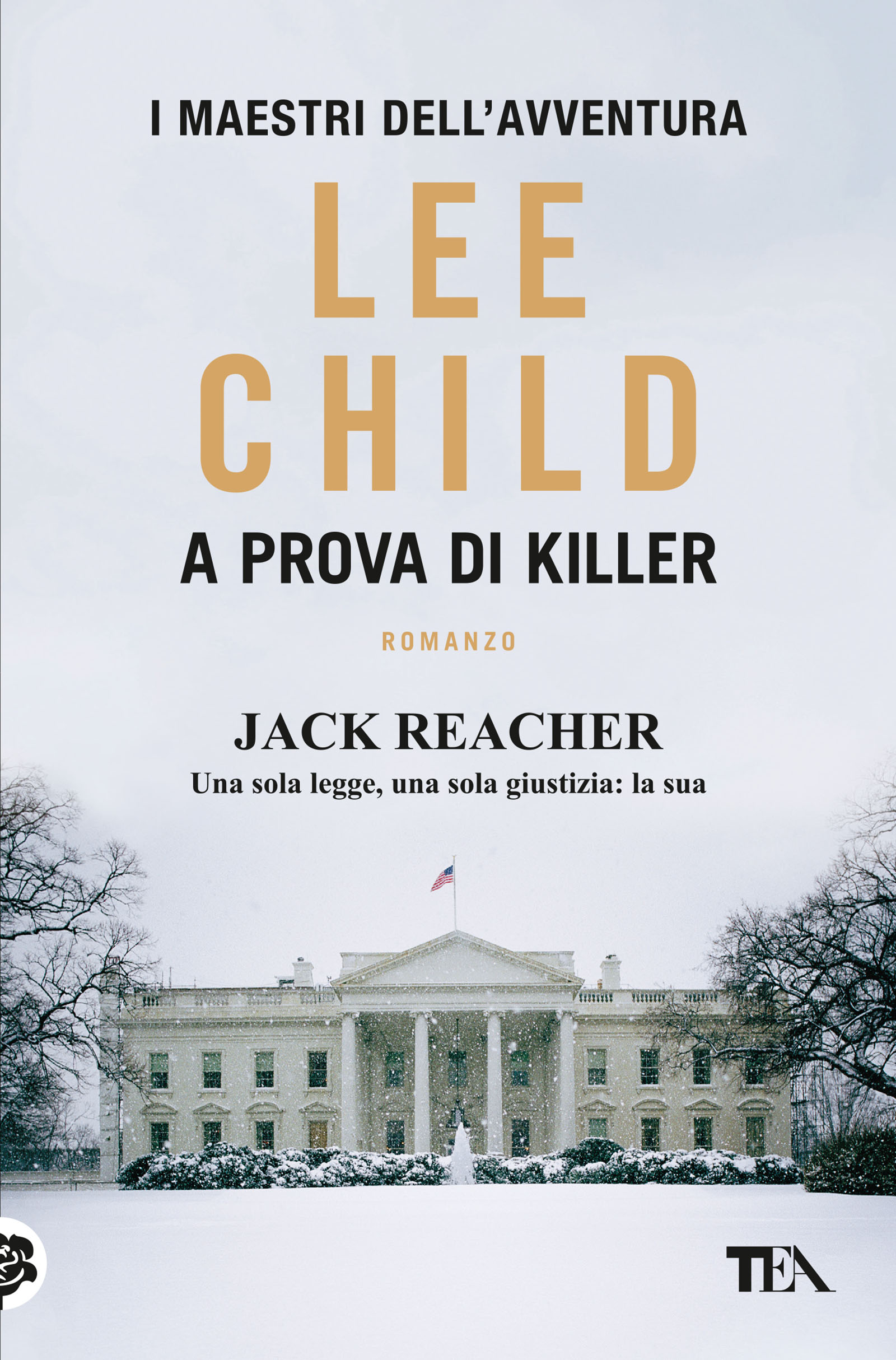 Lee Child - A prova di killer — TEA Libri