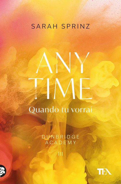 Anytime. Quando tu vorrai